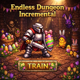 [EASTER EVENT] Endless Dungeon Incremental