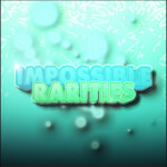 Impossible Rarities