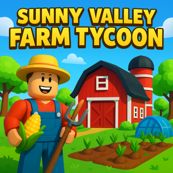 🌾 Sunny Valley Farm Tycoon