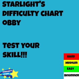 Starlight's Difficulty Chart Obby