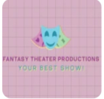 FANTASY THEATER PRODUCTION COMMUNICATION FOR CAST