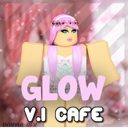 Glow Cafe V.1