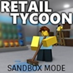 RETAIL TYCOON SANDBOX MODE!