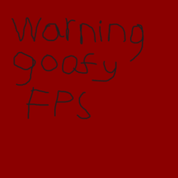 goofy fps (WIP)