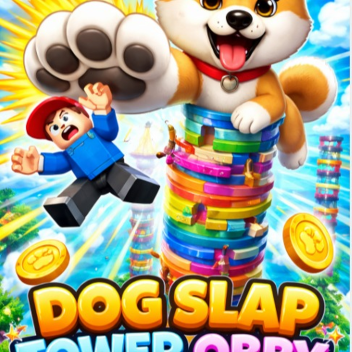 DOG SLAP TOWER 