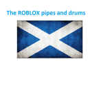 ROBLOX pipes and drums