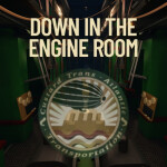Down in the Engine Room