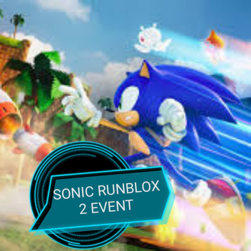 SONIC RUNBLOX 2 EVENT