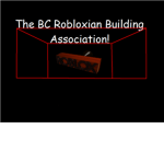 The BC Robloxian Builders Association