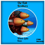 The Fish Brothers -- Official Band