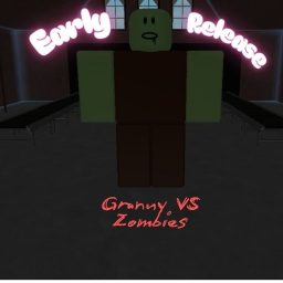Granny VS Zombies (Early Release)