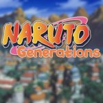 Naruto: Generations