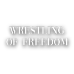 Wrestling of Freedom