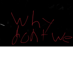 Why don’t we (the ban)