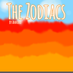 ~*The Zodiacs*~