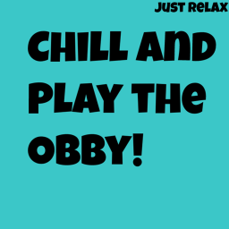 Cyber's Chill Obby