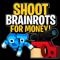 Shoot Brainrots For Money!