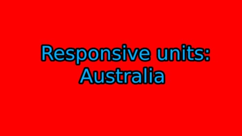 Responsive units: Australia