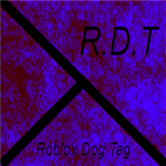 Roblox Dog Tag[R.D.T]