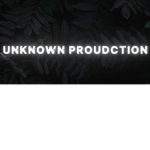 Unknown Production
