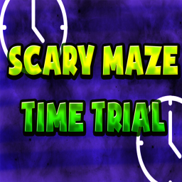 Scary Maze Time Trial