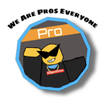 We Are Pros Everyone