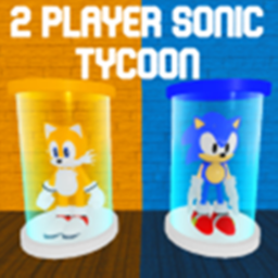 2 Player Sonic Tycoon !