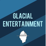 Glacial Entertainment