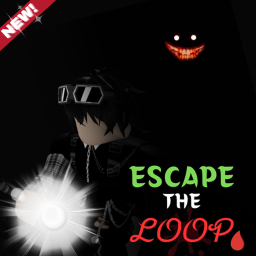 [NEW!] Escape the LOOP (STORY HORROR GAME)