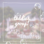 -~teddies group~-
