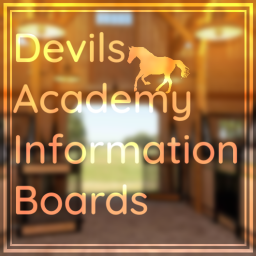 Devils Academy Information Boards