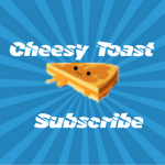 Cheesy Toast Fan Group!!!