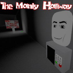 The Manly Hallway [REVAMP]