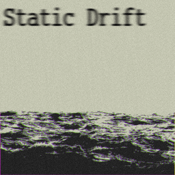 Static Drift.