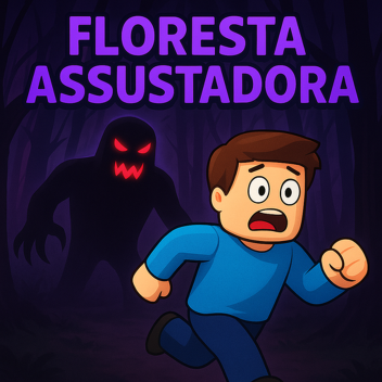 [NOVO] Floresta Assustadora