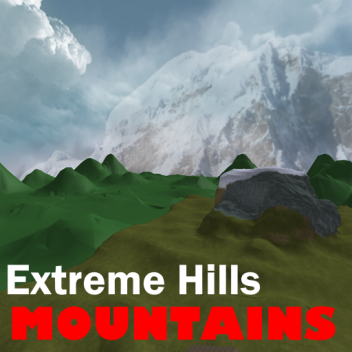 Extreme Hills - Mountains