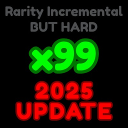 Rarity Incremental but HARD