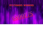mysterious wonders