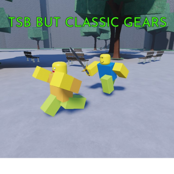 the strongest battlegrounds but classic gears