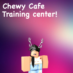 Chewy Cafe Training Center.