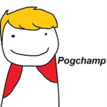 Pogchamp4Life <3