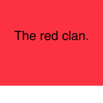 [The Red Guards] Of The Clan