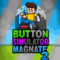 [💻OPTIMIZED] Button Simulator Magnate 2👑