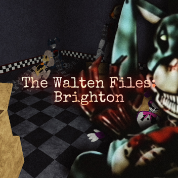 The Walten Files: Brighton 🐰🍔