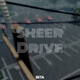 [UNRELEASED] Sheer Drive