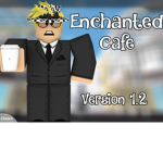 Enchanted Cafe™️