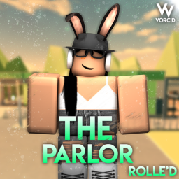 🎉 Rolle'd Parlor V1 GRAND OPENING 🎉