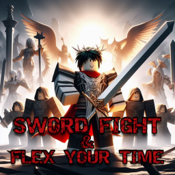 Sword Fight and Flex Your Time