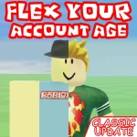 Flex Your Account Age 🔊 Roblox game thumbnail