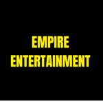 [•] Empire Entertainment